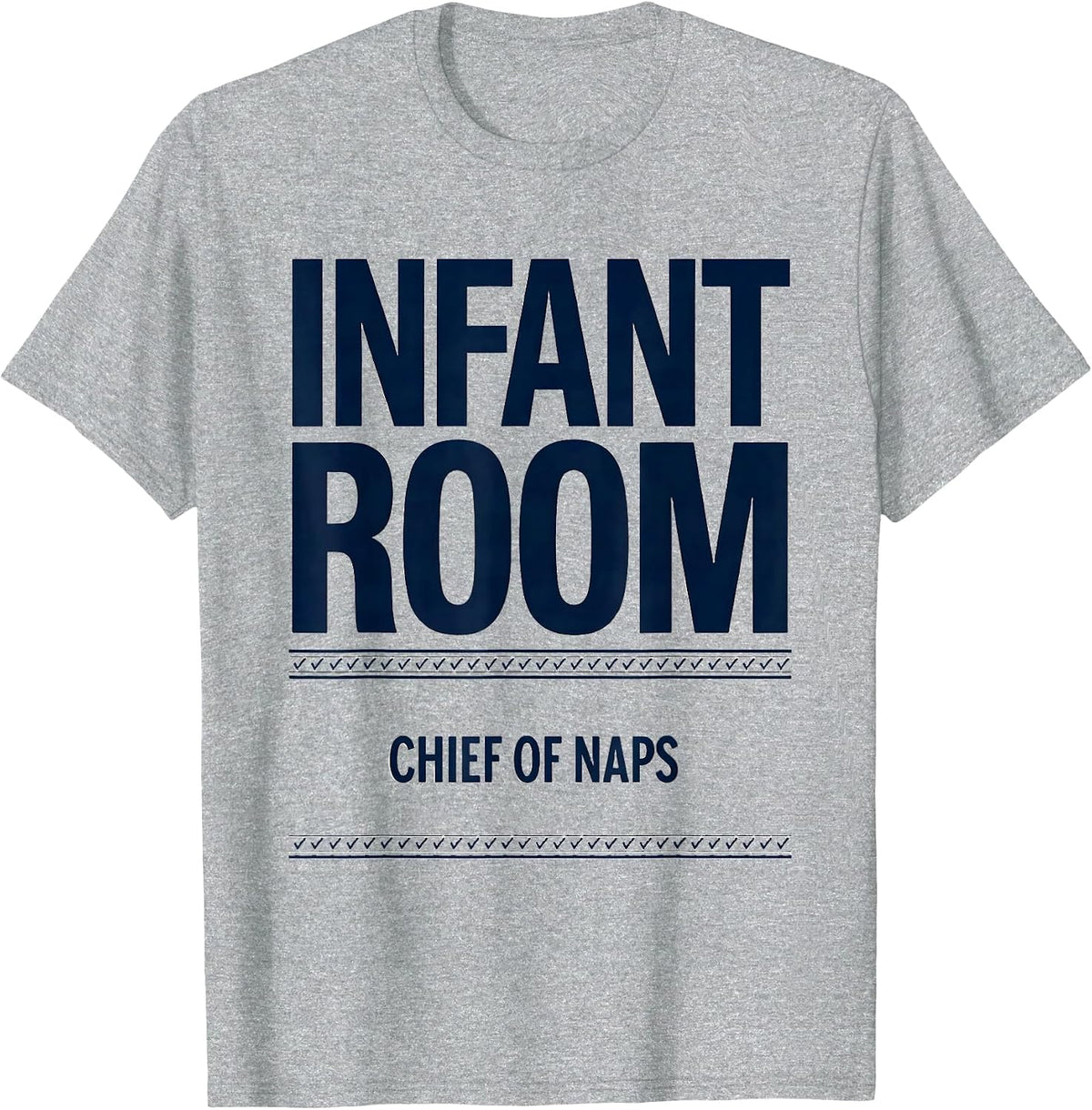 Men's Infant Room Chief Of Naps Funny Daycare Provider Infant T-Shirt - Heather Grey