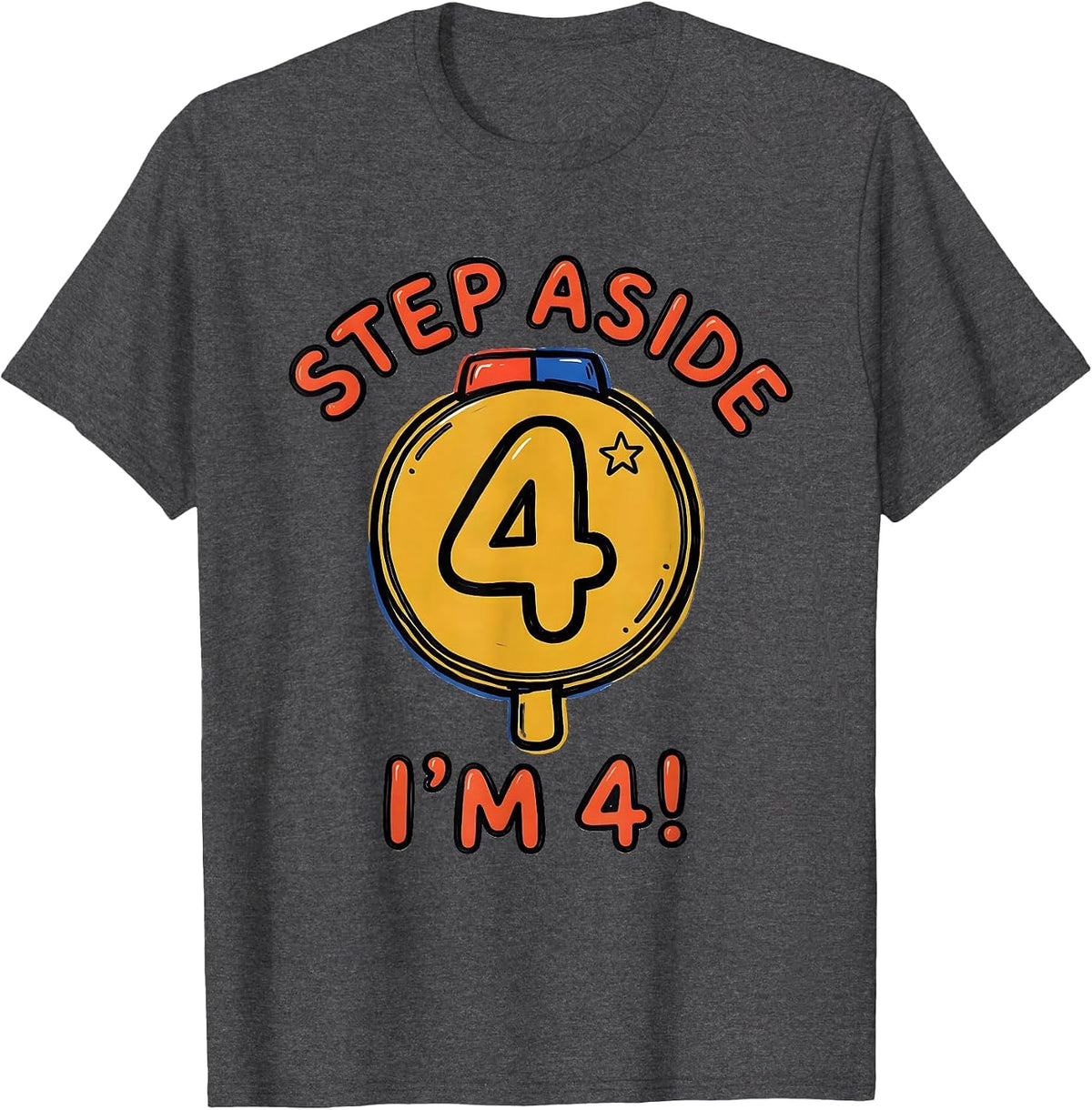 Step Aside, I'm 4! Funny Police Officer Kids Costume Play T-Shirt - Dark Heather Grey