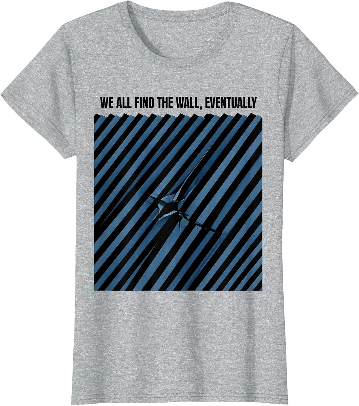 Women's We All Find The Wall Eventually Funny Line Dance Group Humor T-Shirt - Heather Grey