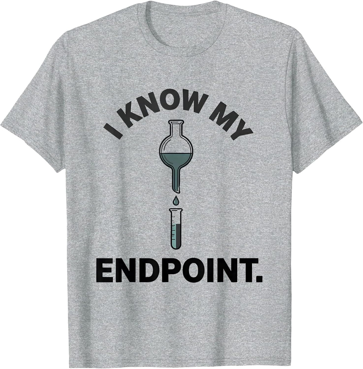 Men's I Know My Endpoint Funny Science Chemistry Nerd Gift T-Shirt - Heather Grey