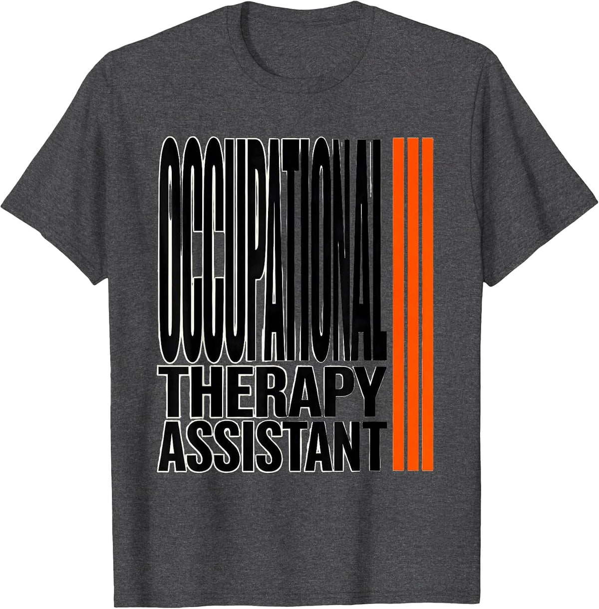 Occupational Therapy Assistant Funny OT Assistant Retro T-Shirt - Dark Heather Grey