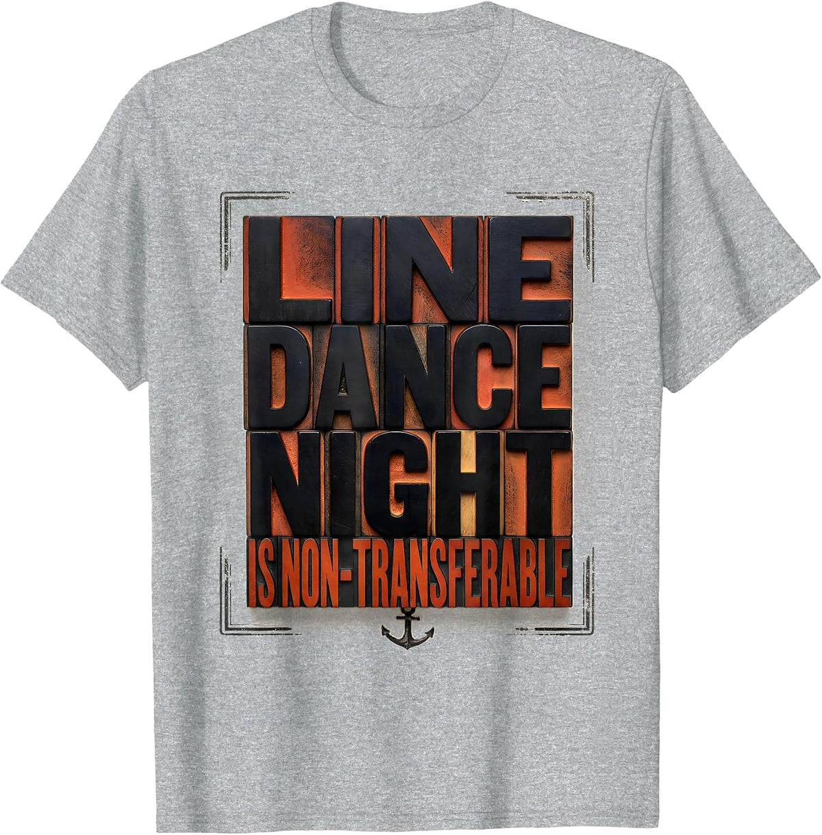 Men's Line Dance Night Is Non-Transferable Funny Line Dancer Gift T-Shirt - Heather Grey