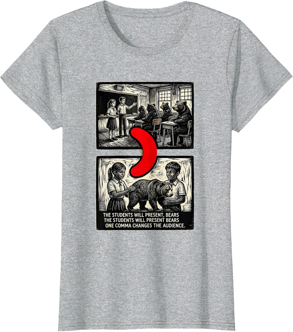The Students Will Present Bears Funny Grammar Teacher T-Shirt - Heather Grey