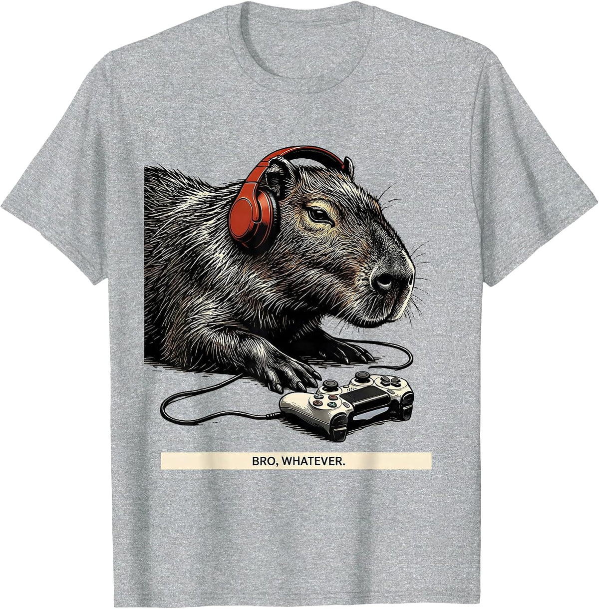 Men's Bro, Whatever Funny Capybara Gamer Meme Humor T-Shirt - Heather Grey
