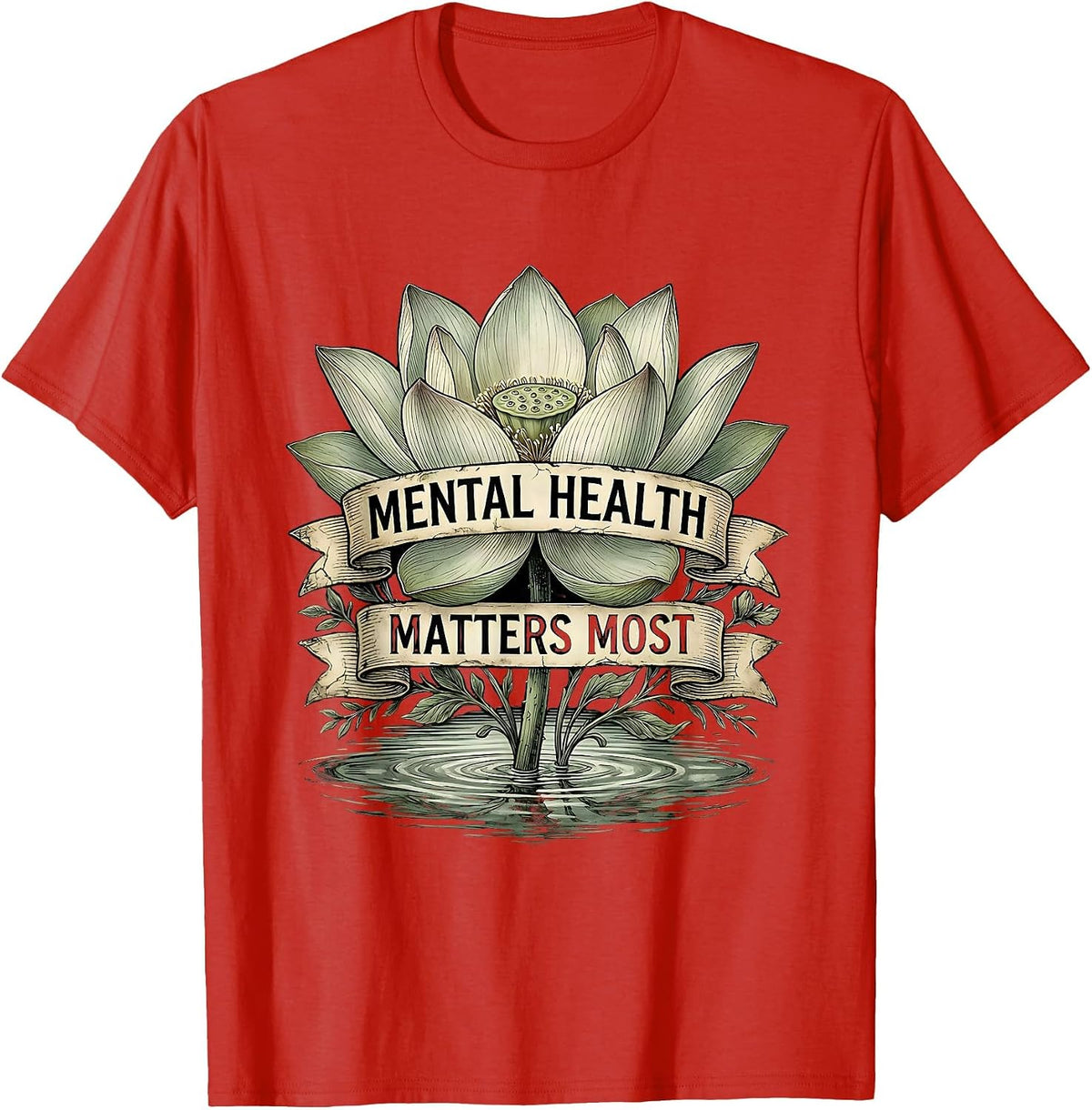 Men's Mental Health Matters Most Awareness Design T-Shirt - Red