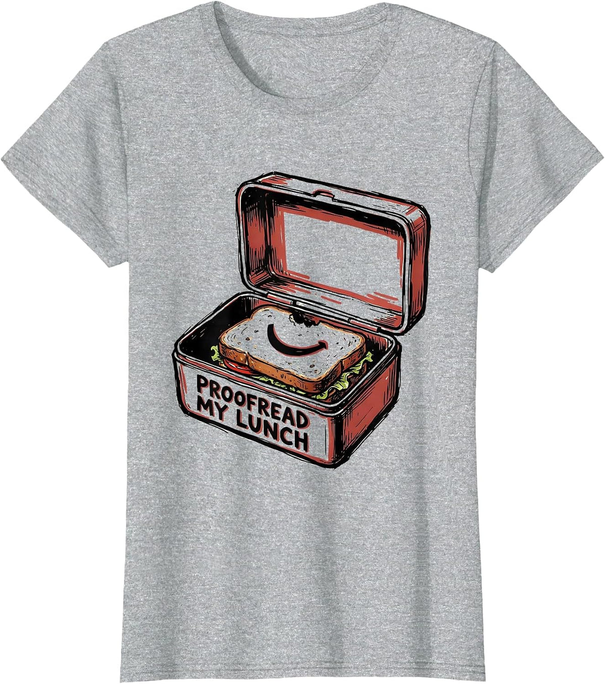 Proofread My Lunch Funny Grammar Teacher English Punctuation T-Shirt - Heather Grey