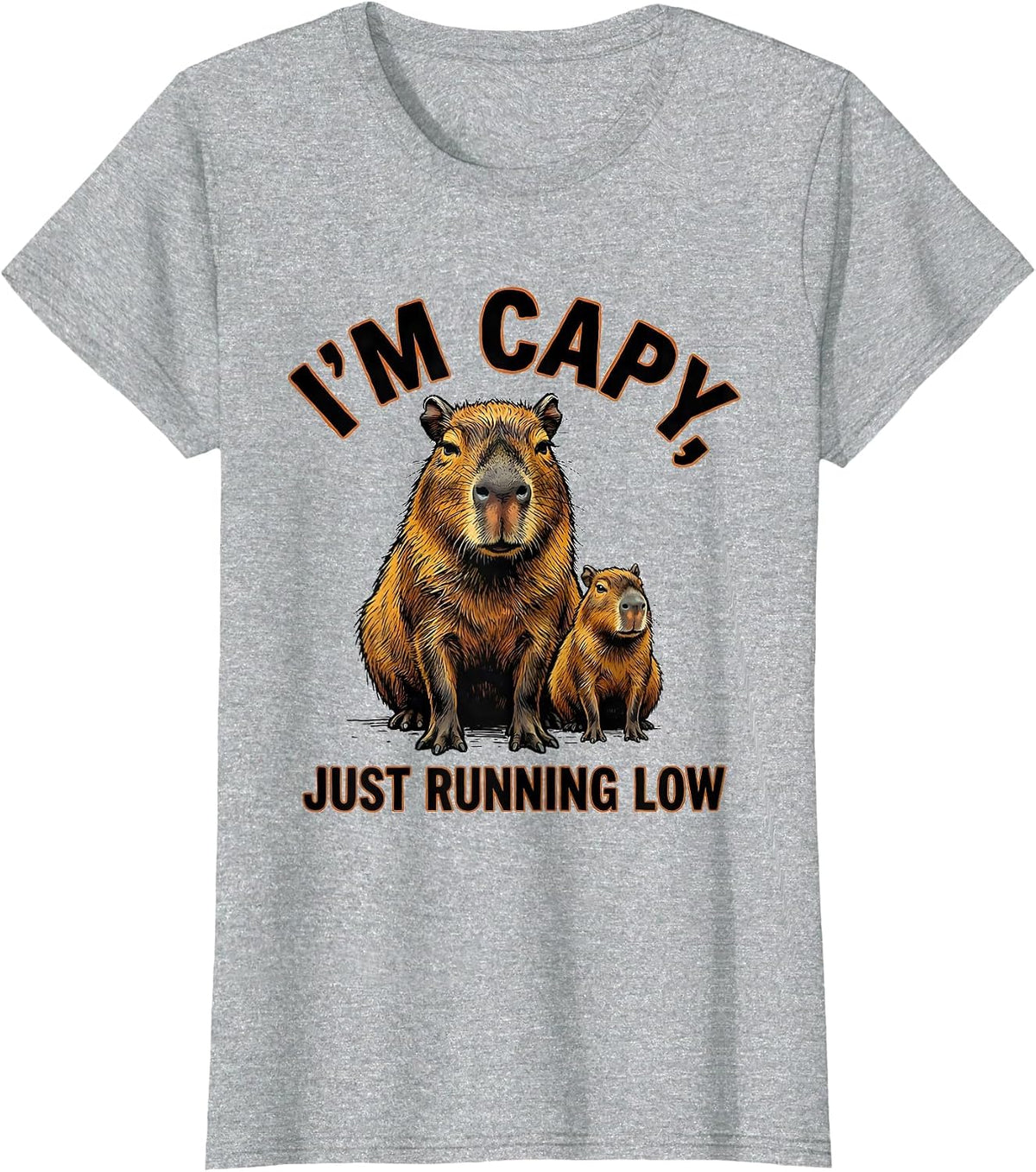 I'm Capy, Just Running Low Funny Capybara Animal Lover Meme T-Shirt - Heather Grey