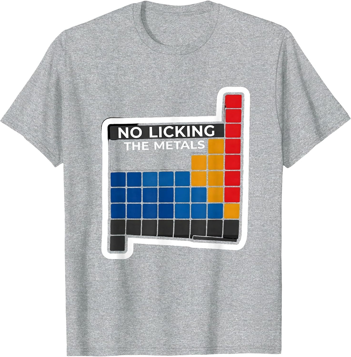 Men's No Licking The Metals Funny Periodic Table Science Teacher T-Shirt - Heather Grey