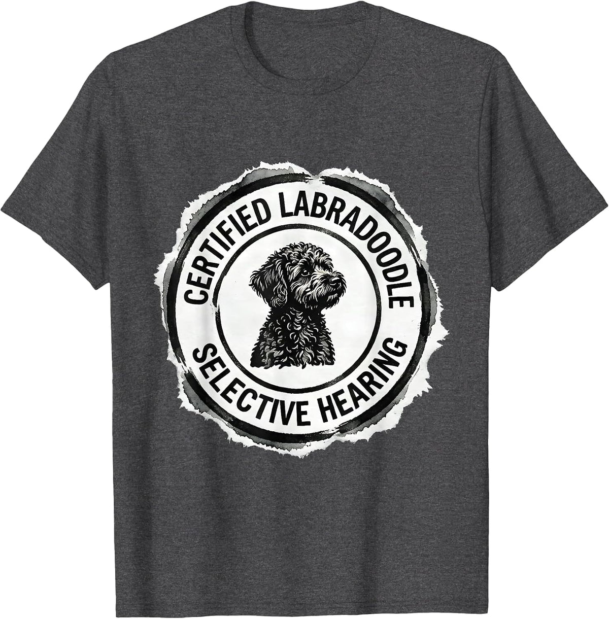Men's Certified Labradoodle: Selective Hearing Funny T-Shirt - Dark Heather Grey