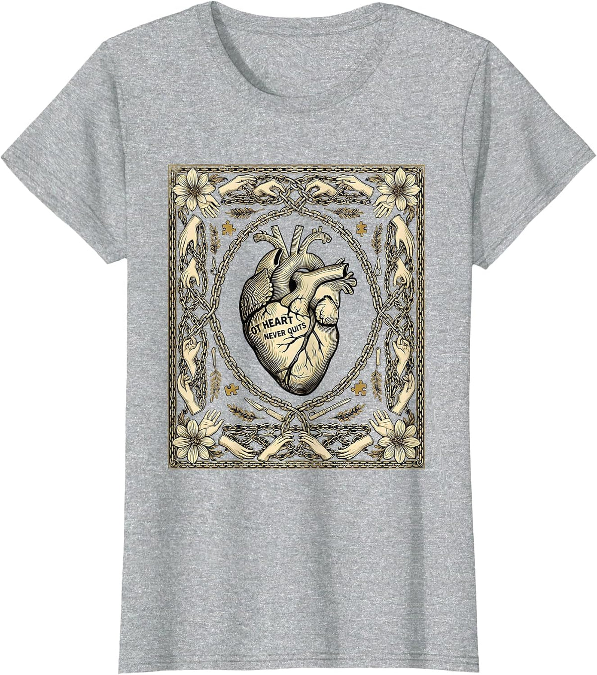Women's OT Heart Never Quits Occupational Therapy Design T-Shirt - Heather Grey