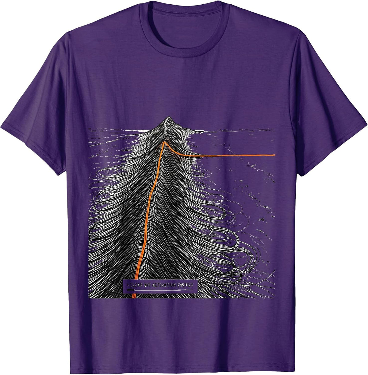 I Clear My Activation Energy Funny Science Chemistry Nerd T-Shirt - Purple