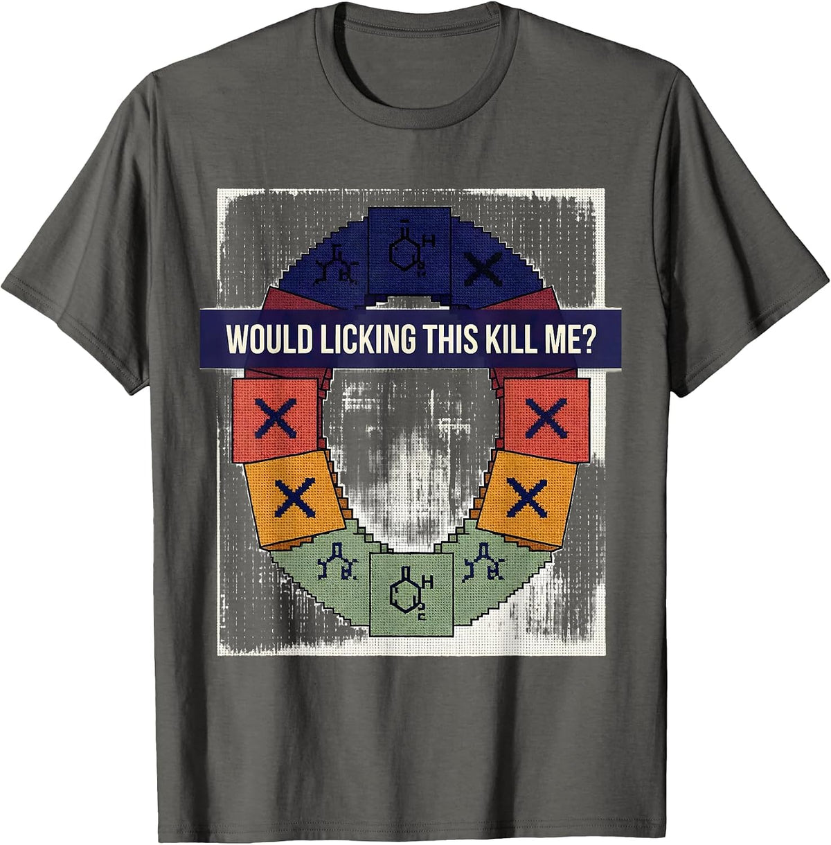 Would Licking This Kill Me Funny Periodic Table Science T-Shirt - Asphalt Grey