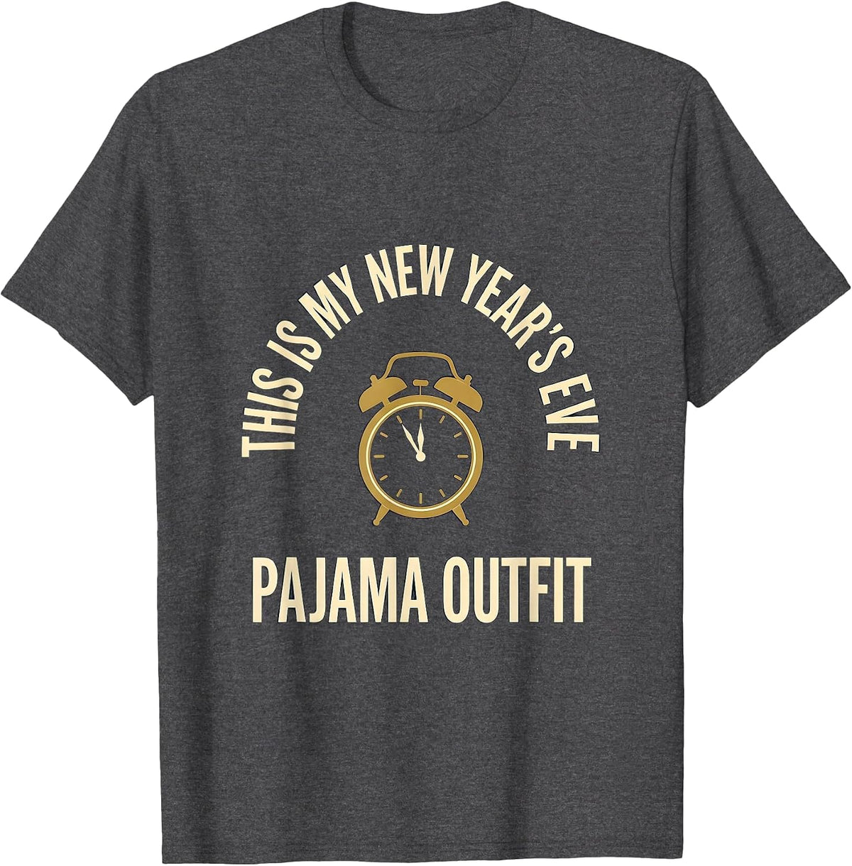 This Is My New Year's Eve Pajama Outfit Family T-Shirt - Dark Heather Grey