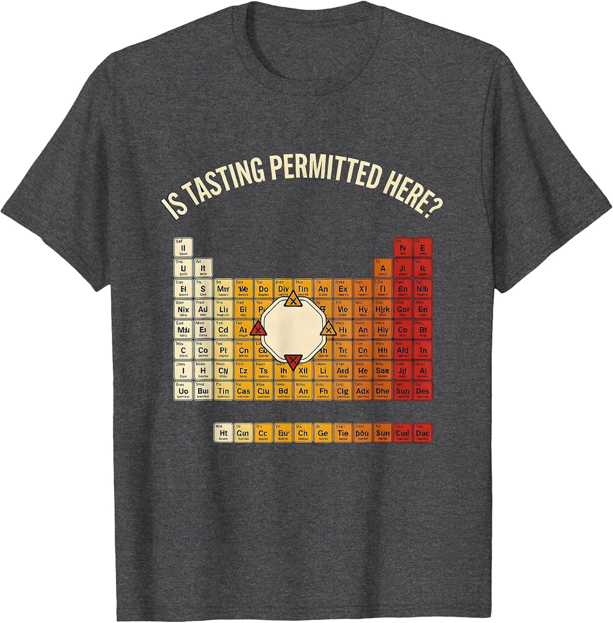 Is Tasting Permitted Here? Funny Periodic Table Science T-Shirt - Dark Heather Grey
