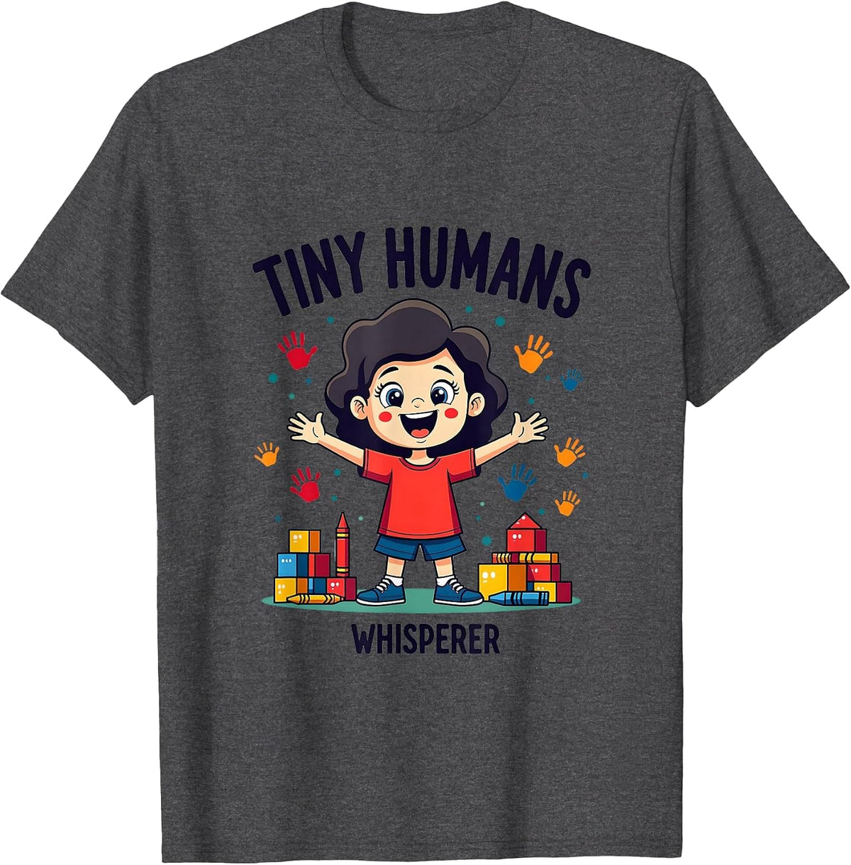 Tiny Humans Whisperer Daycare Teacher Design T-Shirt - Dark Heather Grey