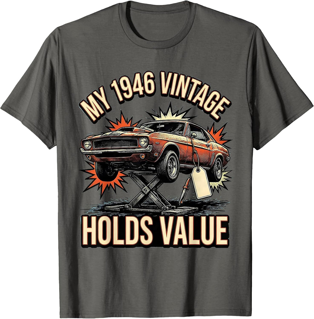 Men's My 1946 Vintage Holds Value Classic Muscle Car Enthusiast T-Shirt - Asphalt Grey