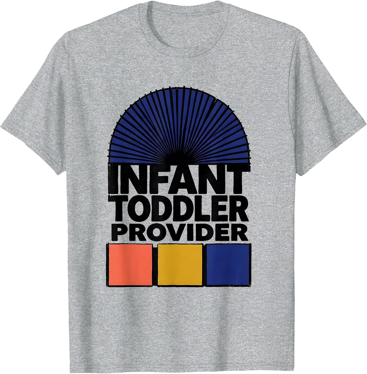 Men's Infant Toddler Provider Funny Early Childhood Teacher T-Shirt - Heather Grey