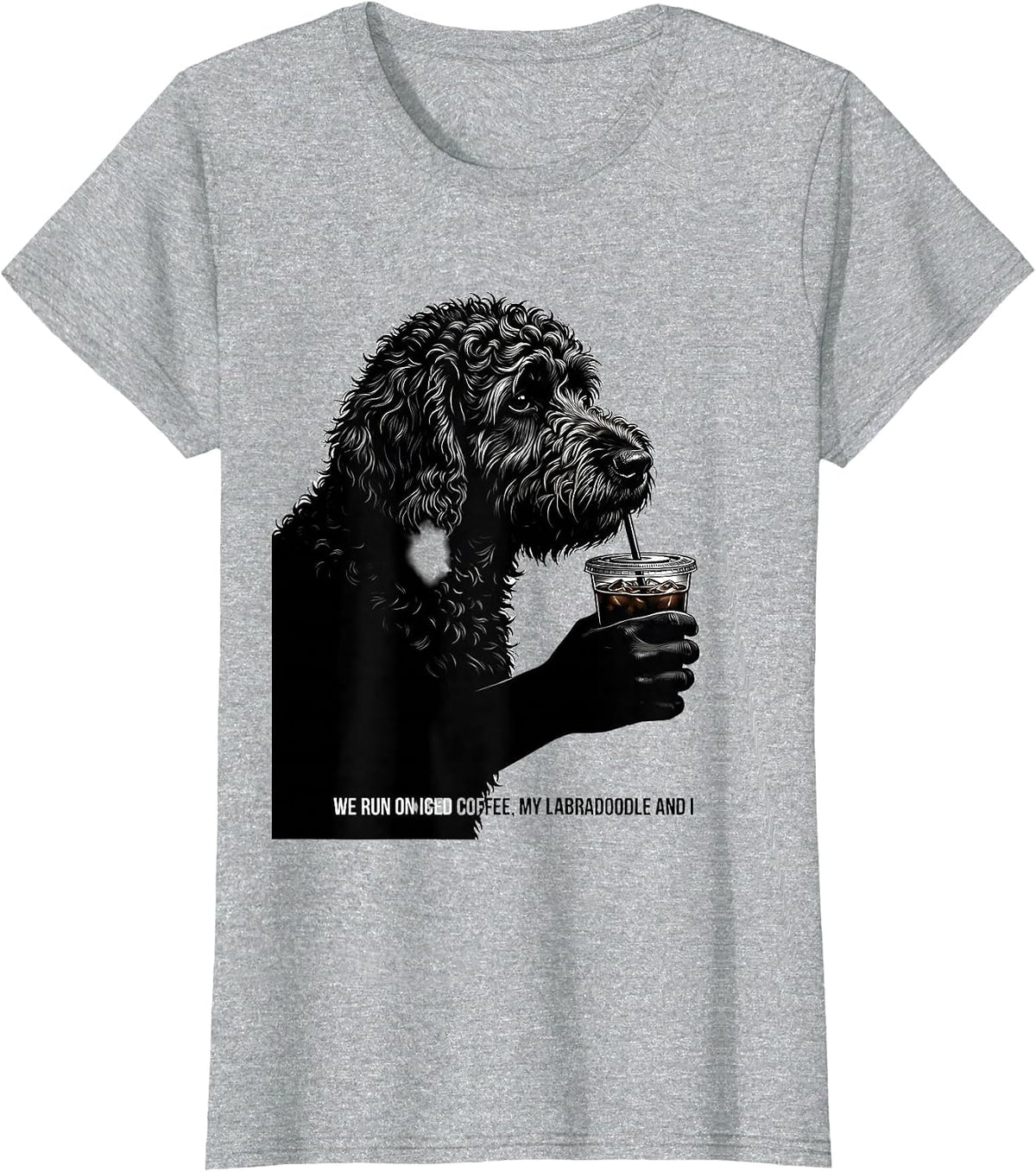 Women's We Run On Iced Coffee My Labradoodle And I Dog Lover T-Shirt - Heather Grey