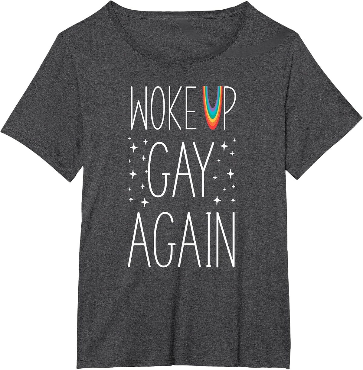 LGBT Pride Rainbow Woke Up Gay Again Stars T-Shirt - Dark Heather Grey