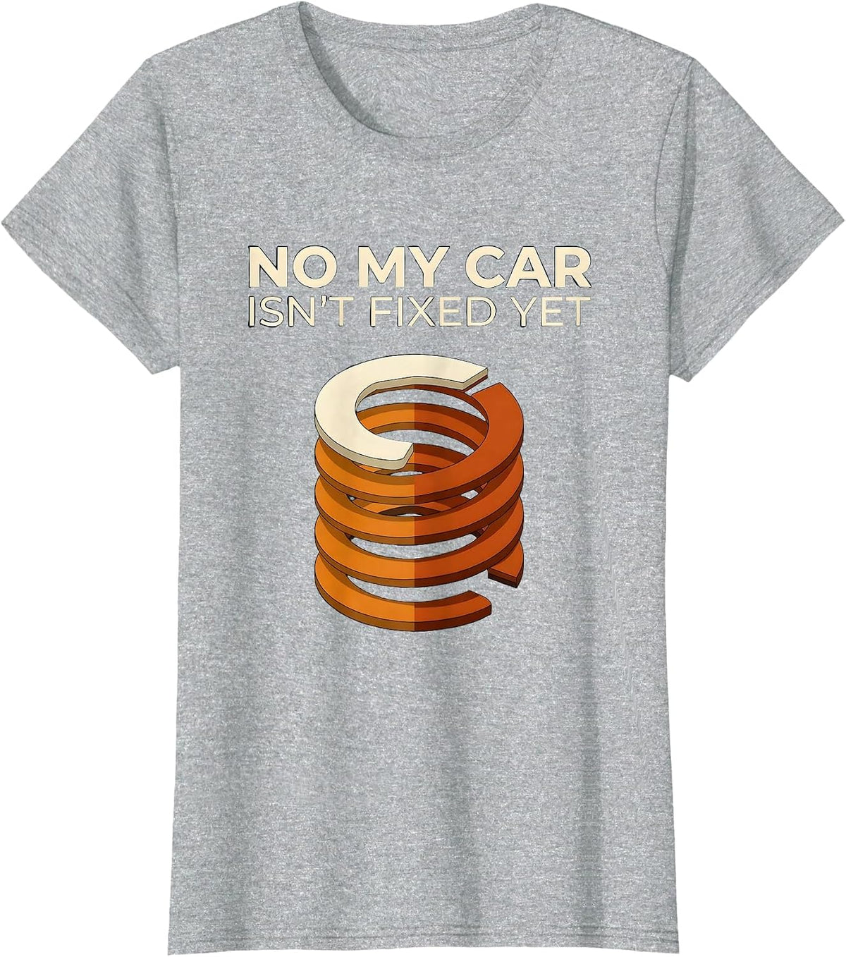 No My Car Isn't Fixed Yet Funny Mechanic Car Enthusiast Gift T-Shirt - Heather Grey