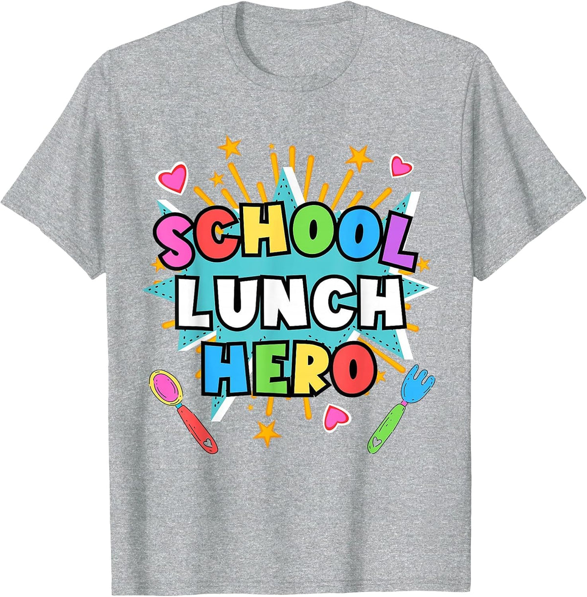 Lunch Hero Squad Tee a Food Service Worker School Lunch Hero T-Shirt - Heather Grey