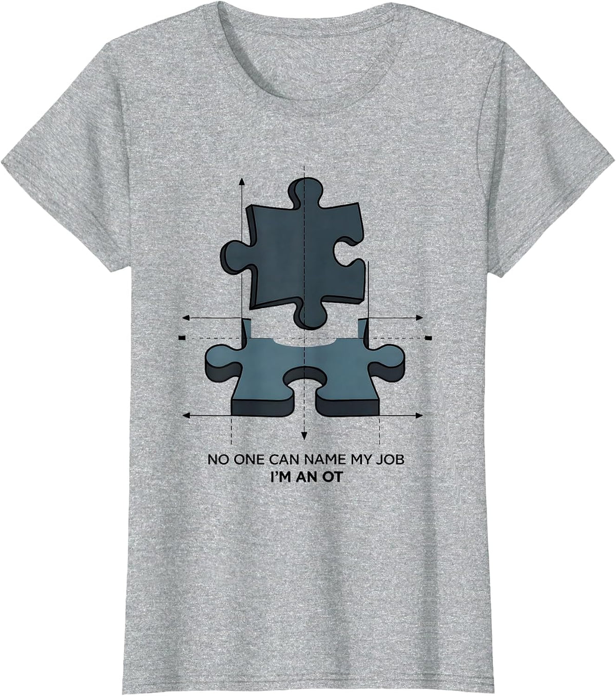 No One Can Name My Job, I'm An OT Occupational Therapy T-Shirt - Heather Grey