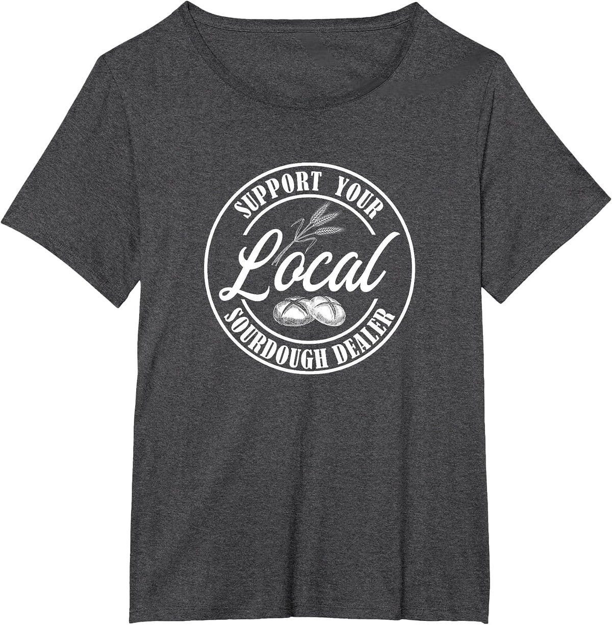 Support Your Local Sourdough Dealer Retro Graphic T-Shirt - Dark Heather Grey