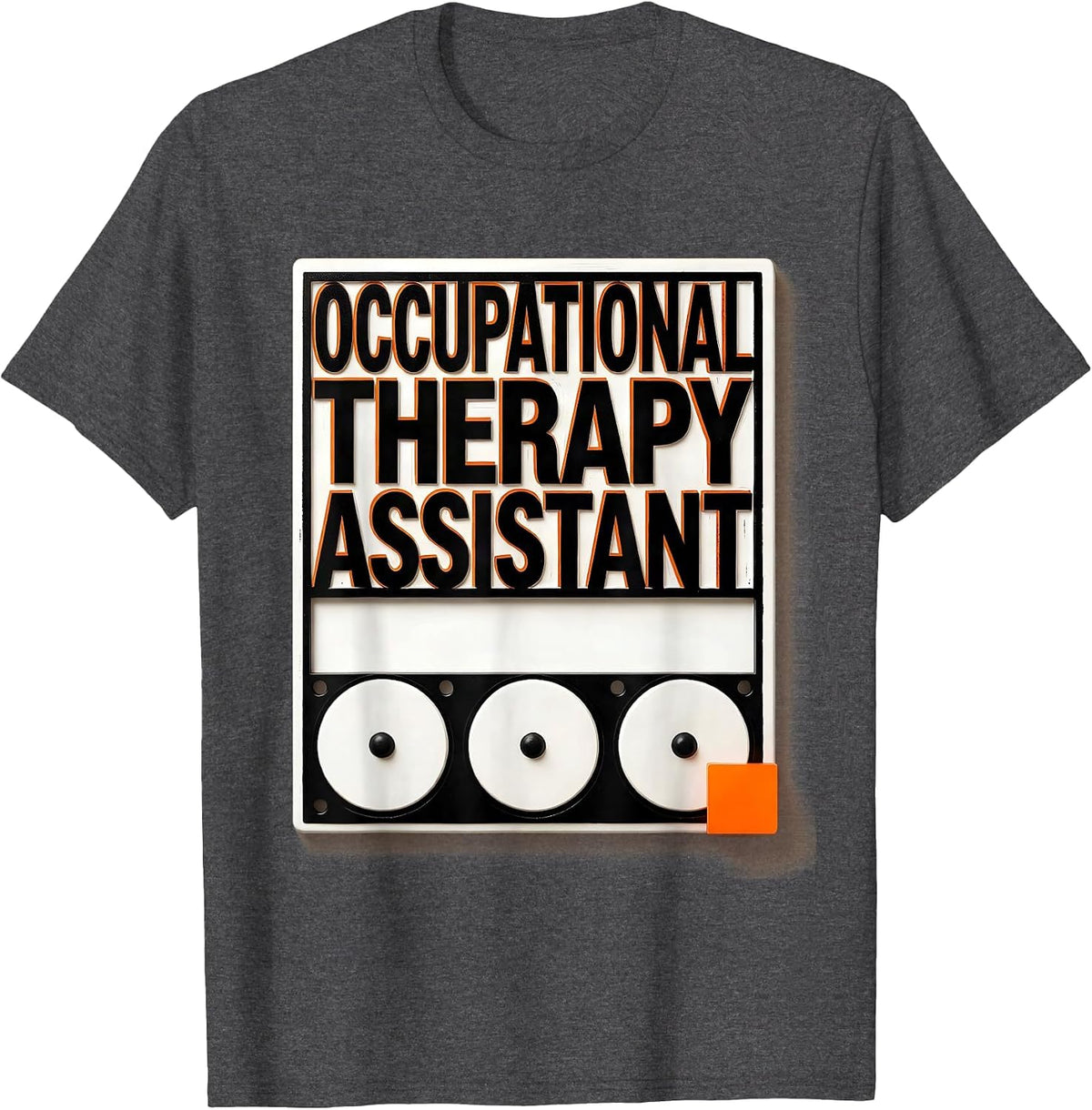 Men's Occupational Therapy Assistant Funny OT Assistant Work Wear T-Shirt - Dark Heather Grey