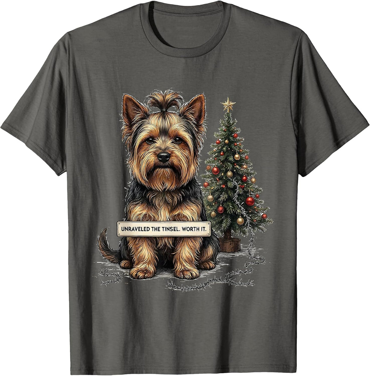 Men's Unraveled The Tinsel Worth It Funny Yorkshire Terrier T-Shirt - Asphalt Grey