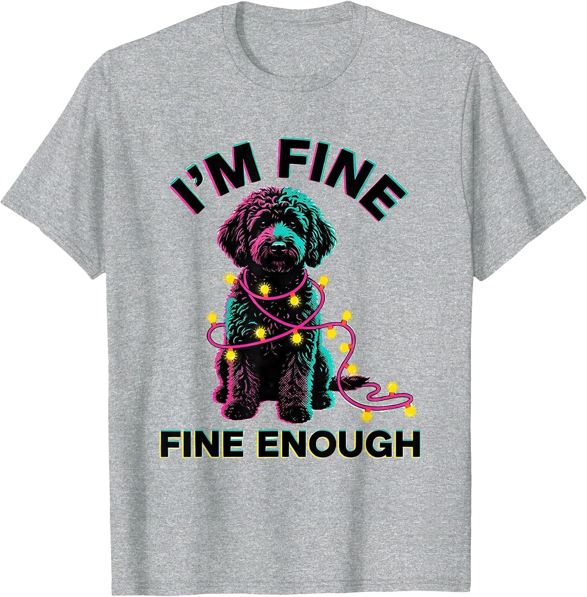 Men's I'm Fine Fine Enough Risograph Black Labradoodle Christmas T-Shirt - Heather Grey