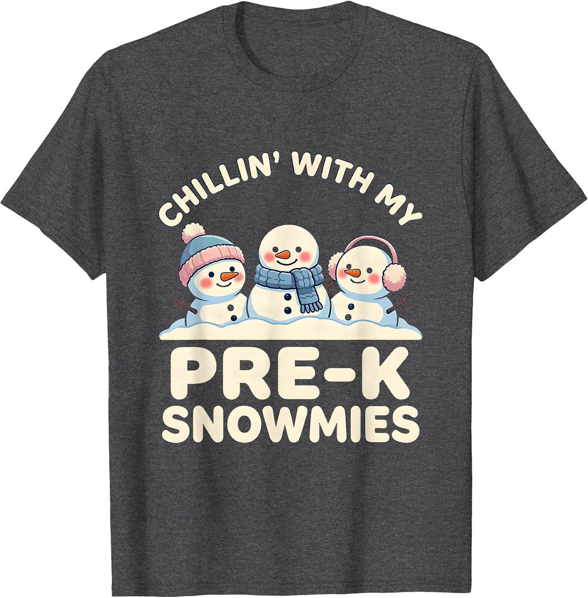 Chillin' With My Pre-K Snowmies Cute Kawaii Teacher T-Shirt - Dark Heather Grey