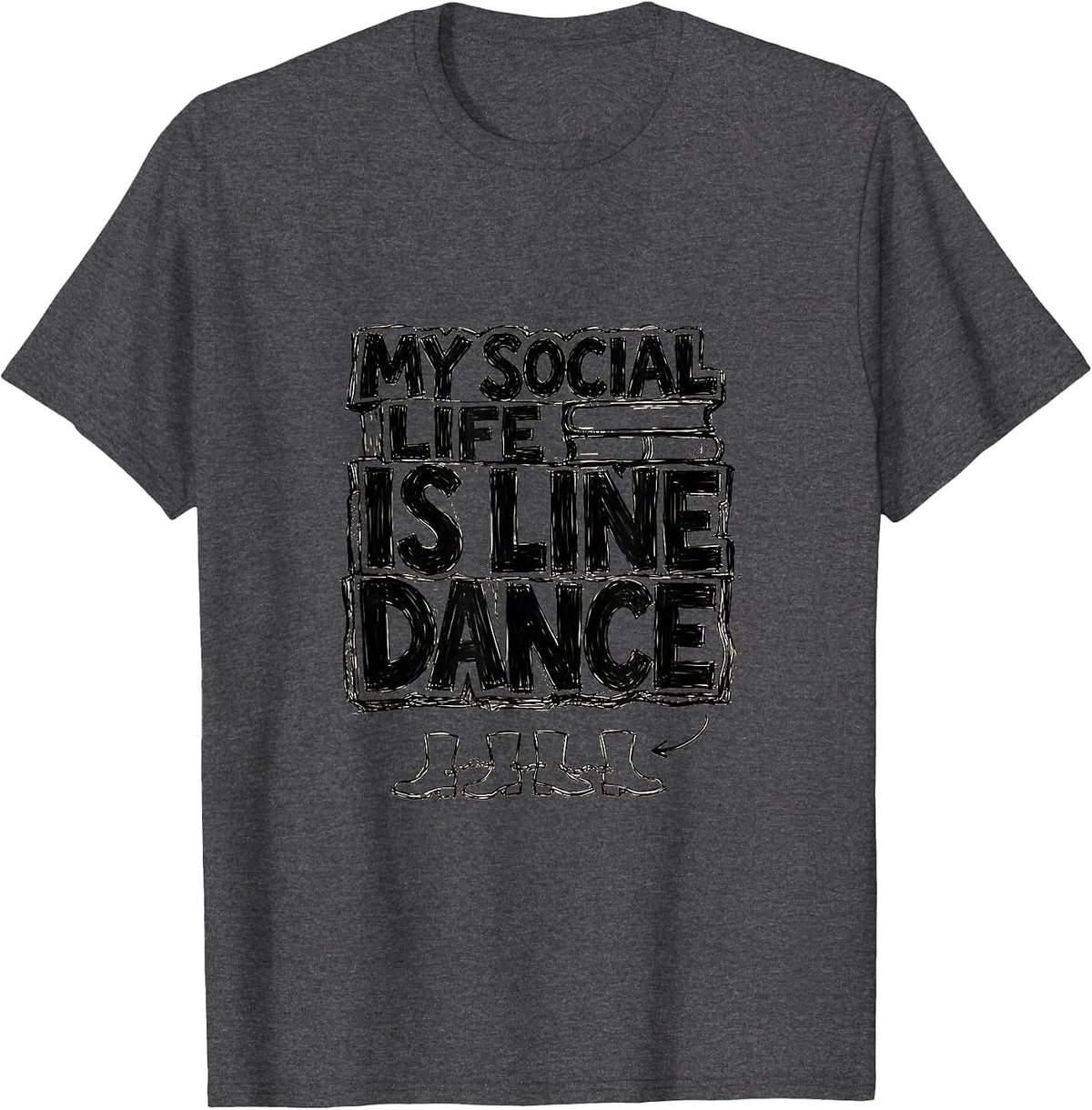 Men's My Social Life Is Line Dance Funny Line Dancer Gift T-Shirt - Dark Heather Grey