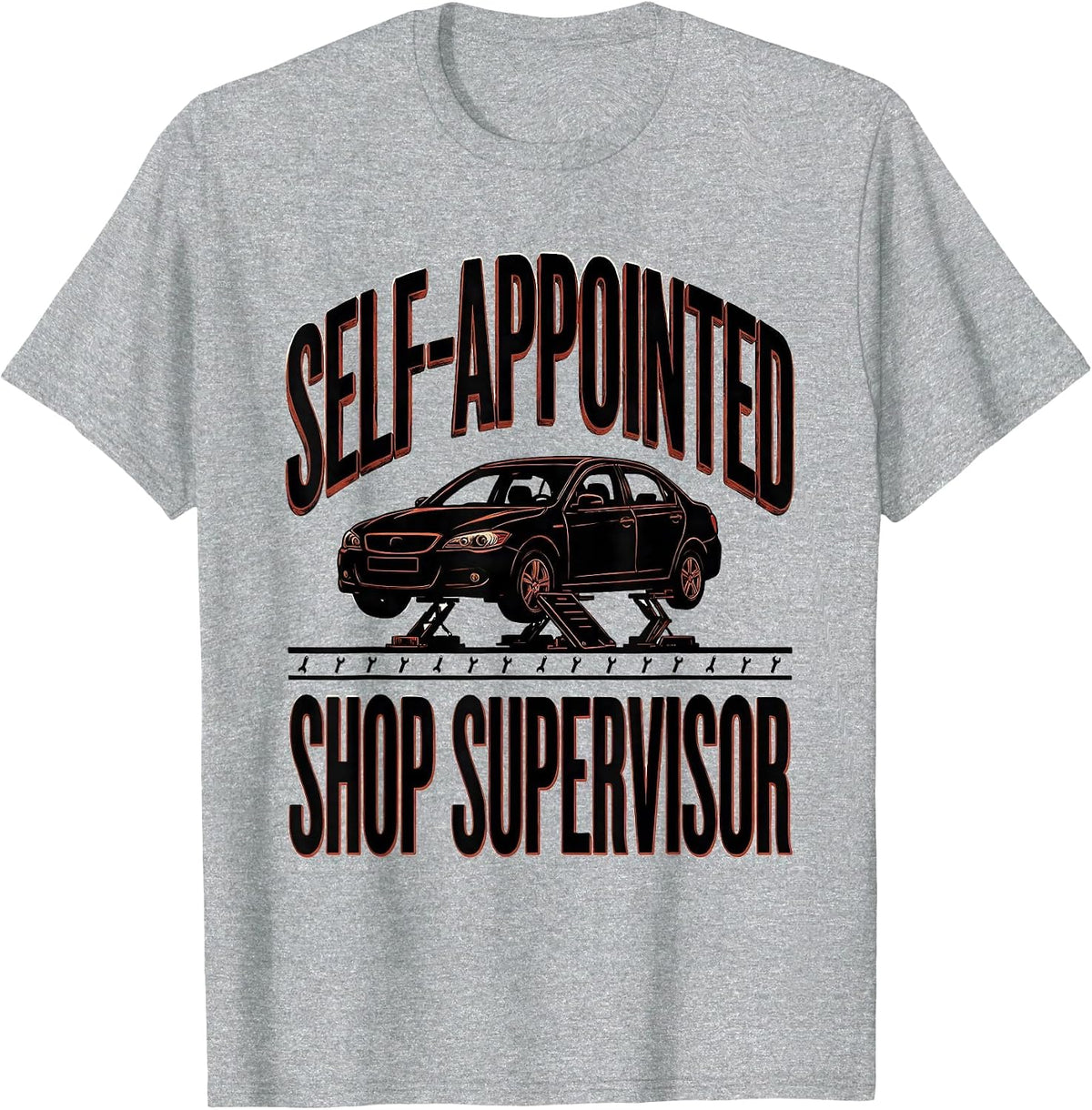 Men's Self-Appointed Shop Supervisor Funny Car Guy Mechanic Garage T-Shirt - Heather Grey