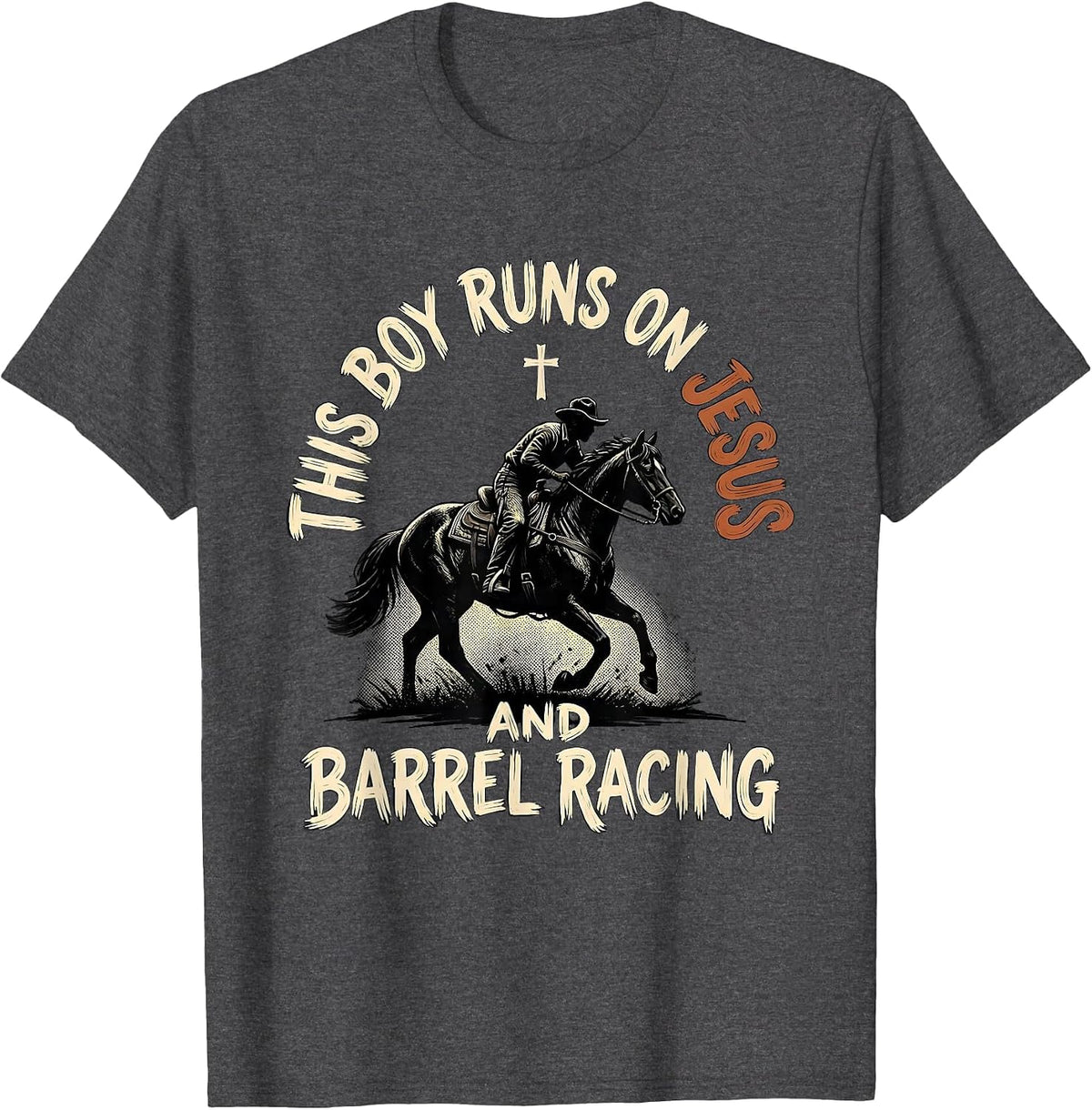 Men's This Boy Runs On Jesus And Barrel Racing Christian Gift T-Shirt - Dark Heather Grey