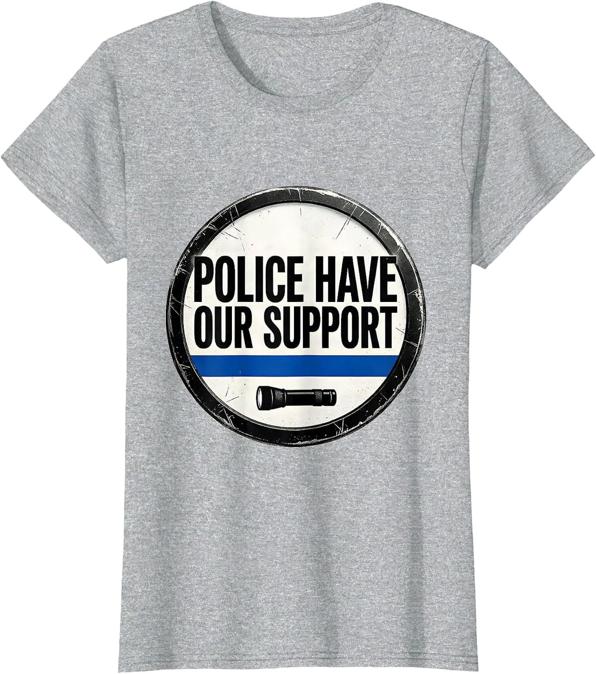 Women's Police Have Our Support Thin Blue Line Law Enforcement T-Shirt - Heather Grey