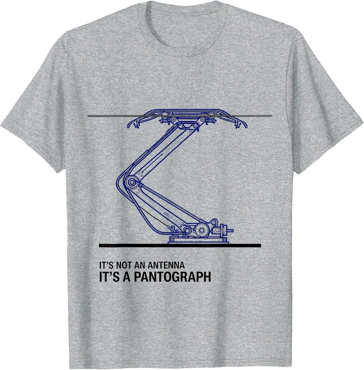 Men's It's Not An Antenna, It's A Pantograph Funny Train T-Shirt - Heather Grey