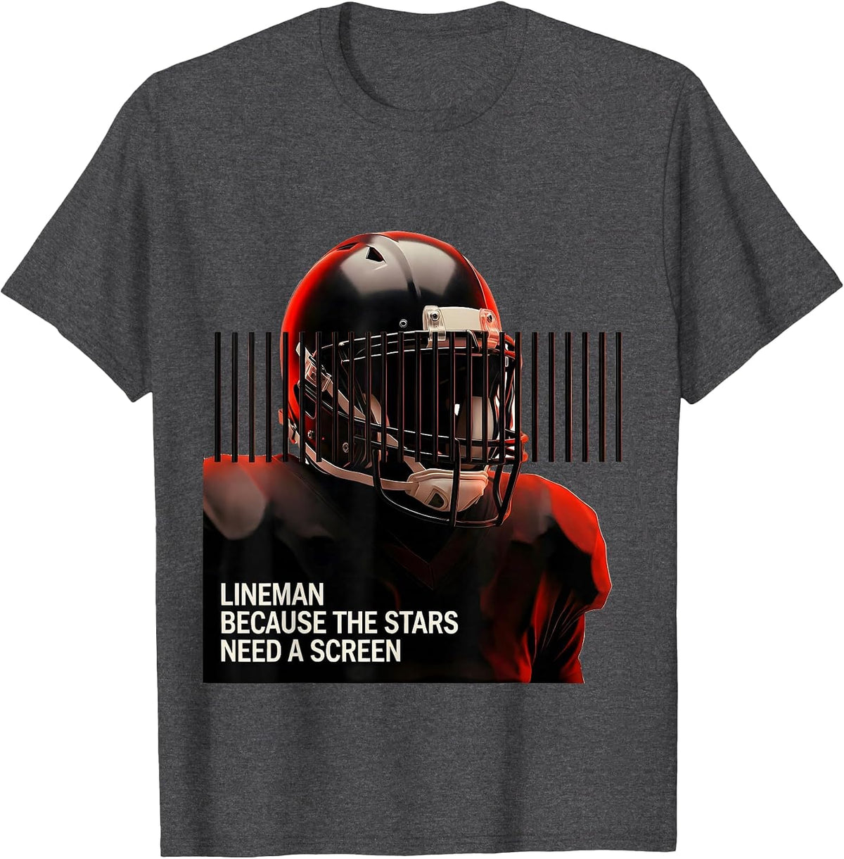 Lineman Because The Stars Need A Screen Funny T-Shirt - Dark Heather Grey