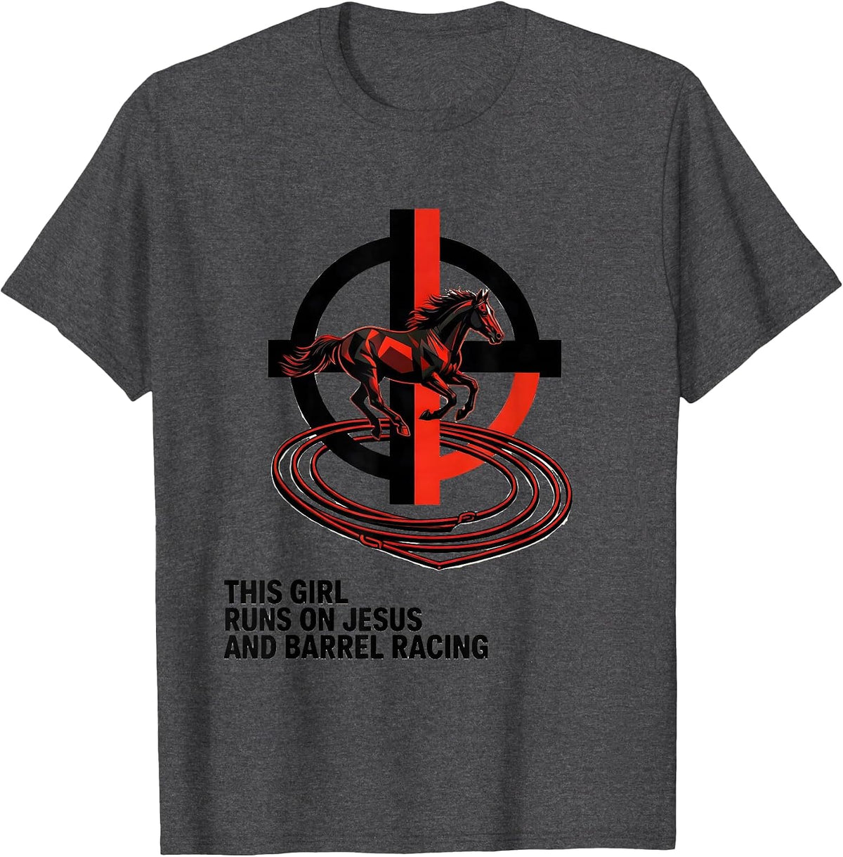 Men's This Girl Runs On Jesus And Barrel Racing Christian T-Shirt - Dark Heather Grey