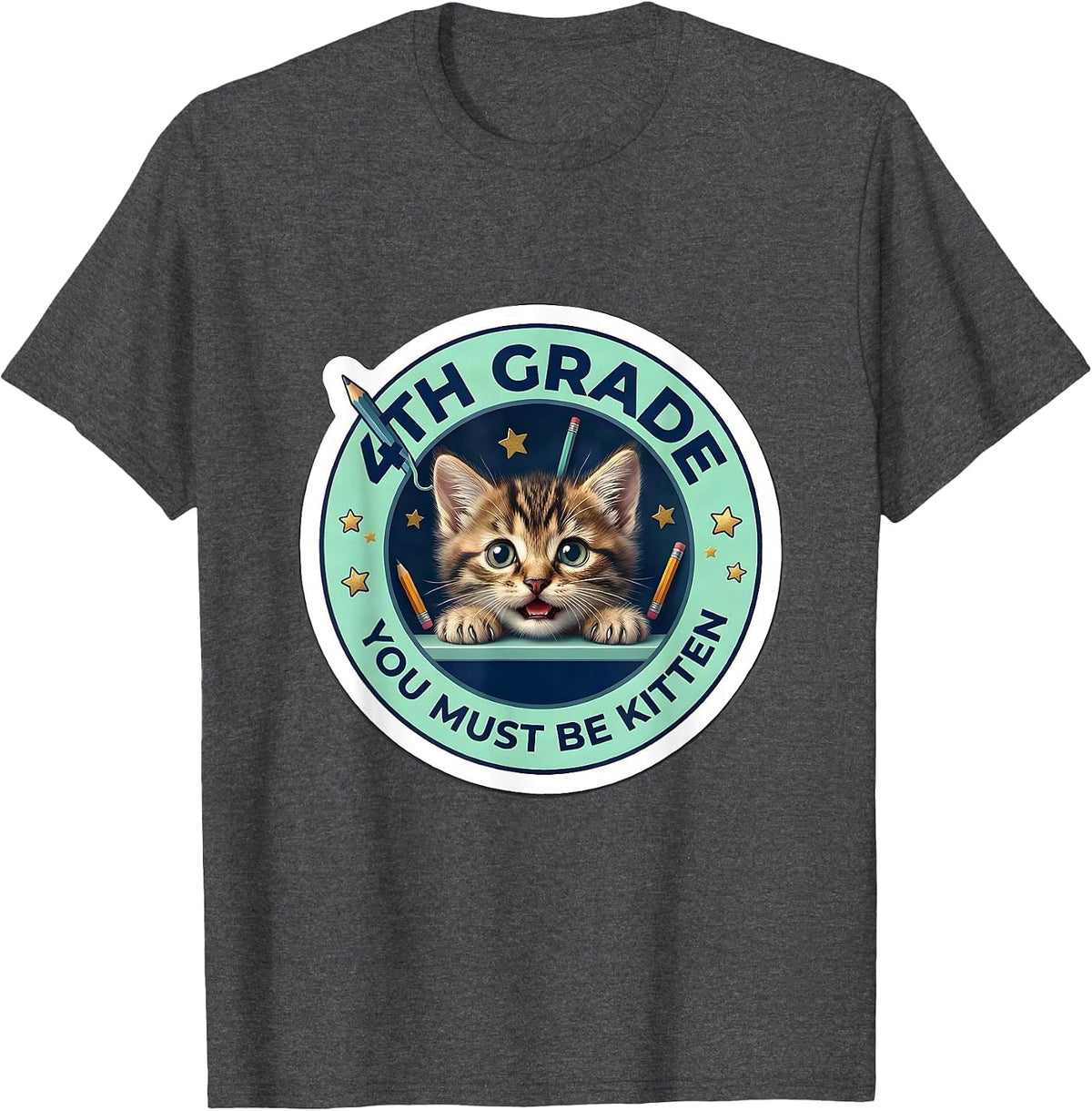 4th Grade You Must Be Kitten Cute Cat Lover Back To School T-Shirt - Dark Heather Grey