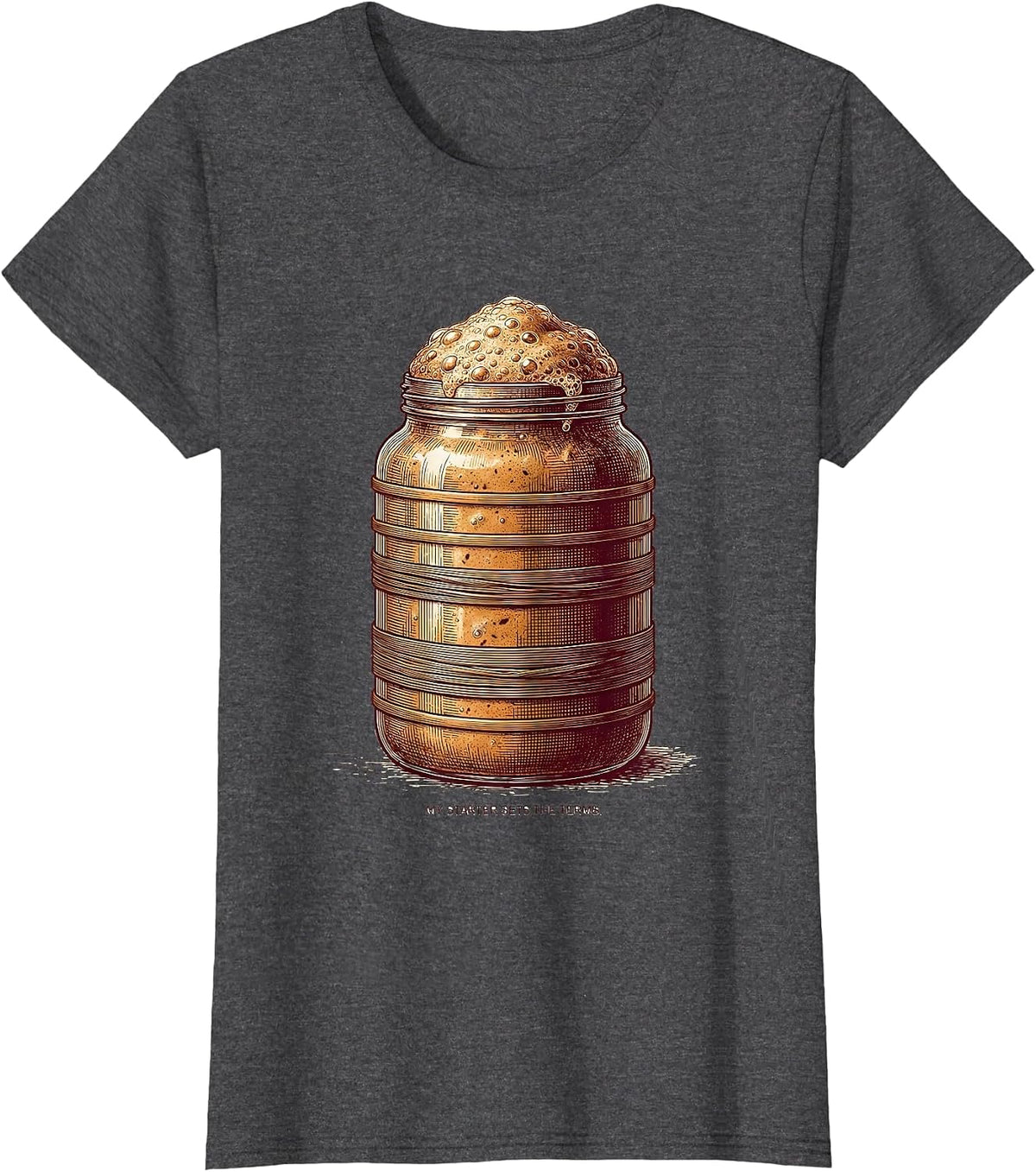 Women's My Starter Sets The Terms Funny Sourdough Baker Baking Gift T-Shirt - Dark Heather Grey