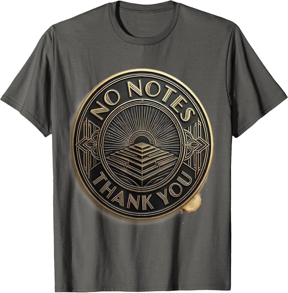 No Notes Thank You Sarcastic Mental Health Humor Counselor T-Shirt - Asphalt Grey