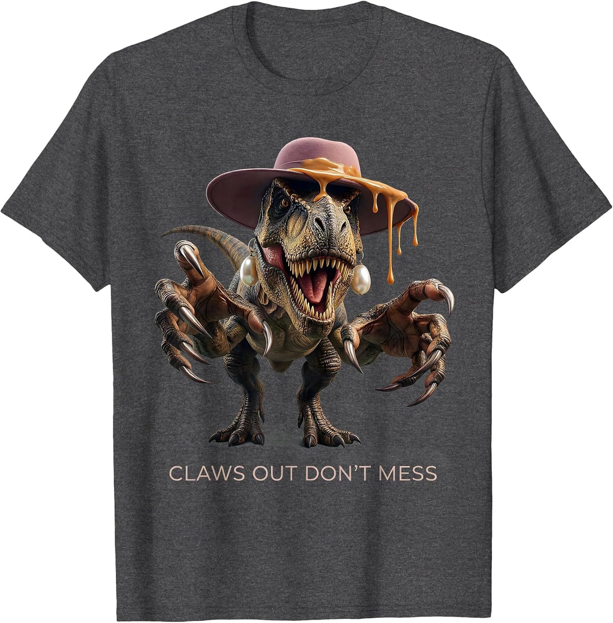 Claws Out Don't Mess Fierce Dinosaur Design T-Shirt - Dark Heather Grey