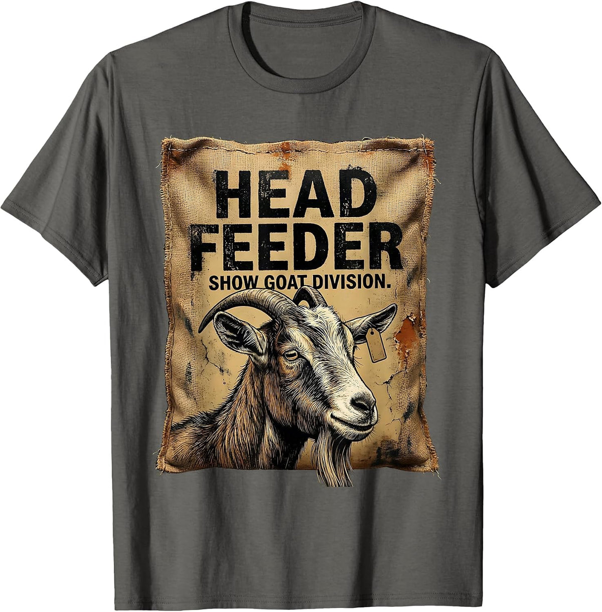 Head Feeder, Show Goat Division Distressed Farm Mom Humor T-Shirt - Asphalt Grey