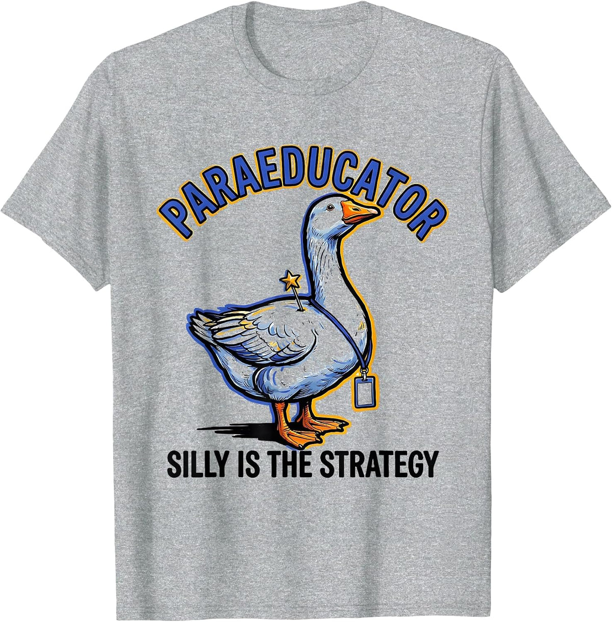 Men's Paraeducator Silly Is The Strategy Funny Paraeducator T-Shirt - Heather Grey