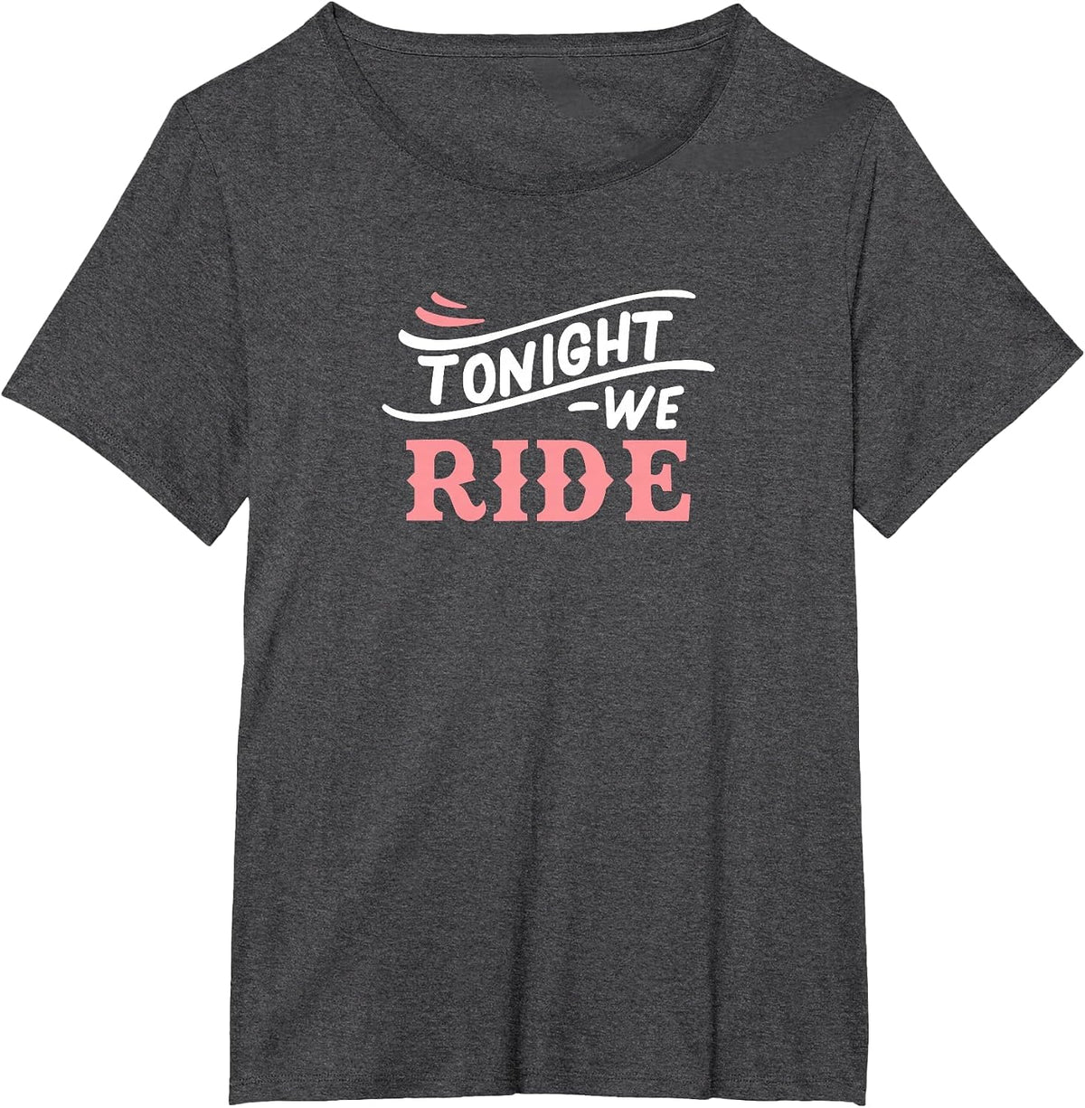 Tonight We Ride Barrel Racing Horse Competition for Vaquera T-Shirt - Dark Heather Grey
