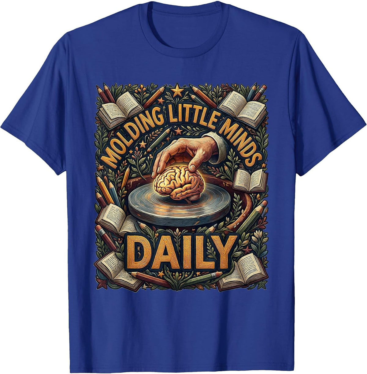 Molding Little Minds Daily Teacher Design T-Shirt - Royal Blue