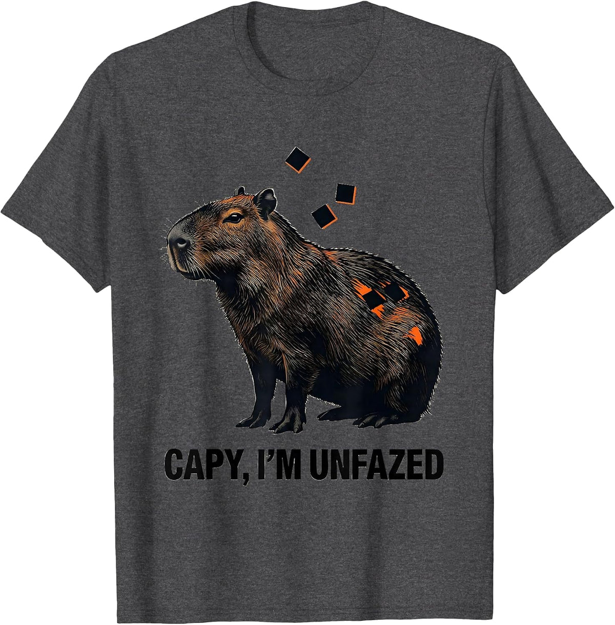 Capy, I'm Unfazed Funny Capybara Animal Meme Humor T-Shirt - Dark Heather Grey