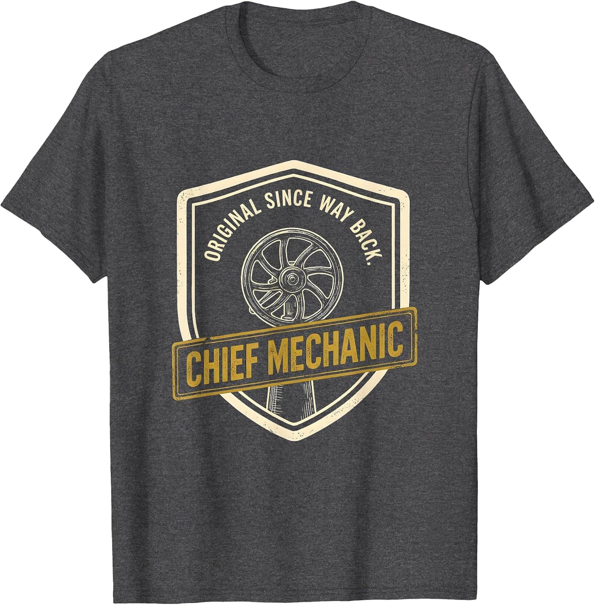 Men's Chief Mechanic, Original Since Way Back Classic Car Fan T-Shirt - Dark Heather Grey