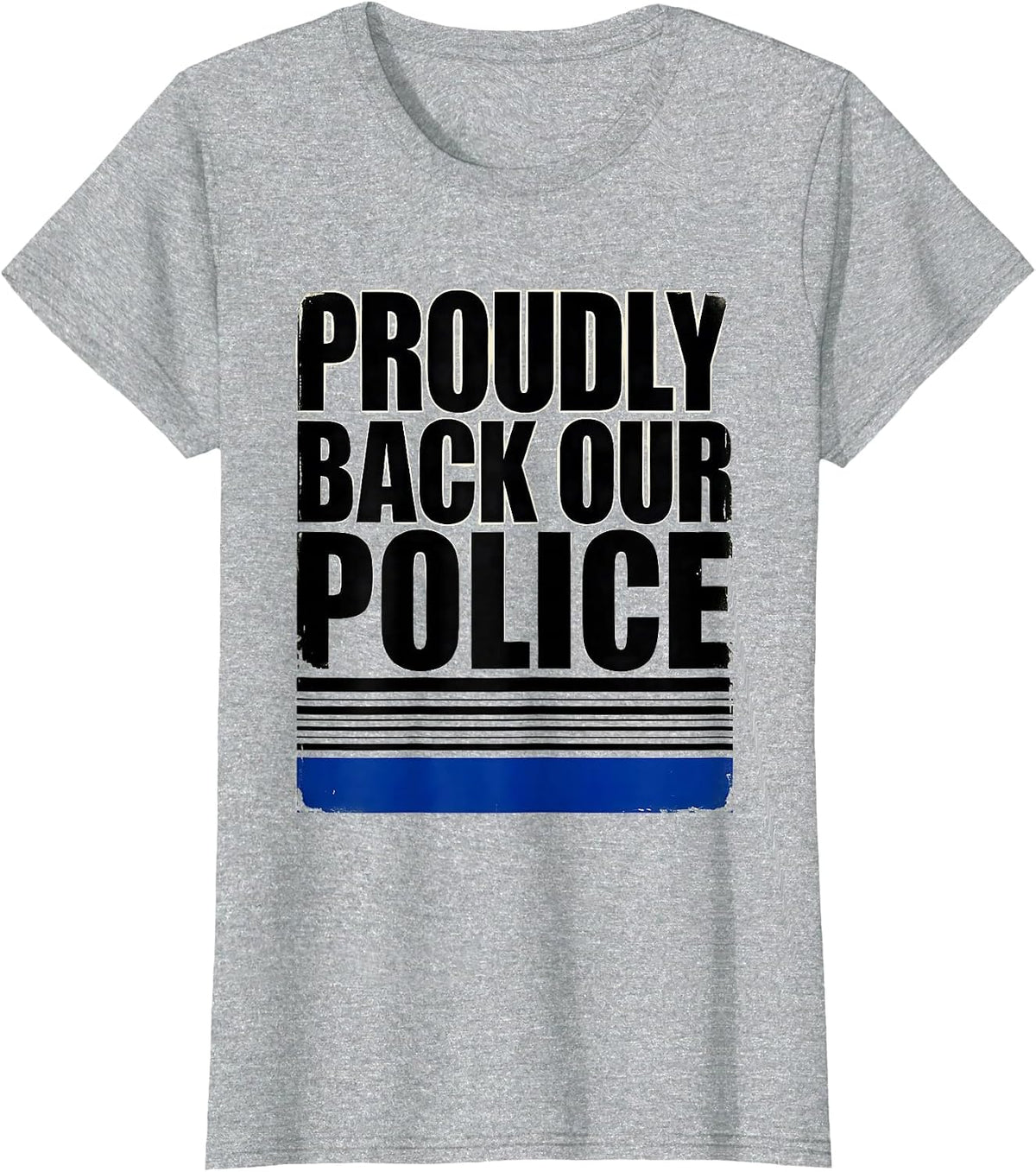 Proudly Back Our Police Thin Blue Line Law Enforcement T-Shirt - Heather Grey