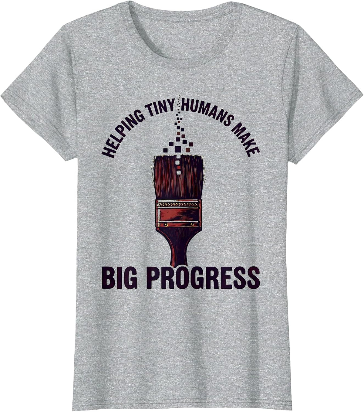 Women's Helping Tiny Humans Make Big Progress Teacher Linocut T-Shirt - Heather Grey